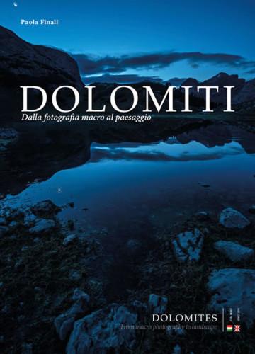 Dolomites. From Macro-Photography to Landscape